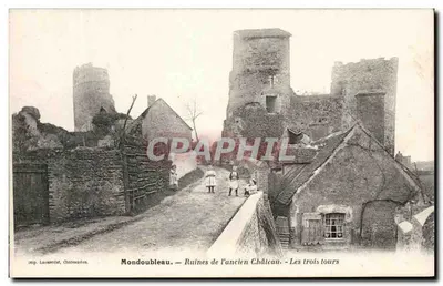 Mondoubleau — Ruínas do antigo Castelo — As três torres — imp. Lausséchal, Châteaudun