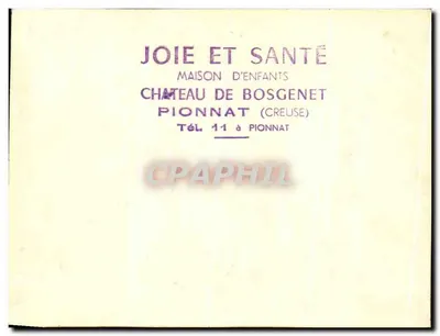 Pionnat (Creuse) — Castelo de Bosgenet — Casa de Crianças — Verso