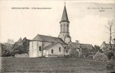 Neussargues - A Igreja Paroquial — Le Cantal Illustré n°2179