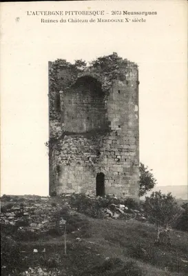 Ruínas do Castelo de Merdogne — Neussargues — L'Auvergne pittoresque — n°2073