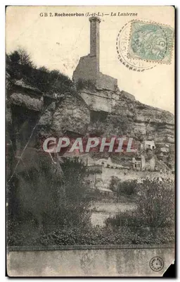Bilhete postal antigo Rochecorbon La Lanterne