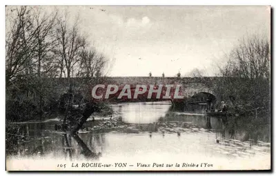 LA ROCHE-sur-YON — Velho Ponte sobre o Rio l’Yon — n° 105