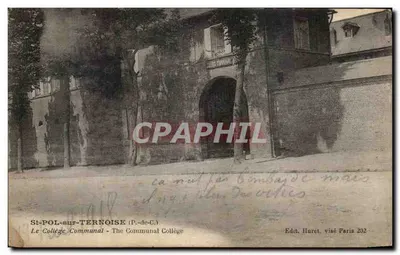 St-POL-sur-TERNOISE (P.-de-Ci.) — O Colégio Comunal — Editor Haret, Paris 202