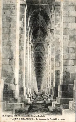 TONNAY-CHARENTE — O fundo do Ponte (48 arcos) — R. Bergevin, editor, 66 rue des Merciers, La Rochelle