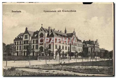 Saarlouis — Gymnasium mit Krankenhaus — éditeur non visible