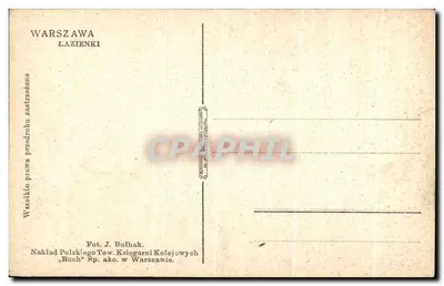 Varsóvia - Łazienki — Fot. J. Bułhak, Nakład Polskiego Tow. Księgarni Kolejowych „Ruch” Sp. akc. em Varsóvia — Verso