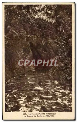 A Fonte do Doubs em MOUTHE — A Franche-Comté Pittoresca — E. Proost, editor (Jura) — n° 1501