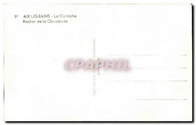 Aix-les-Bains - A Corniche - Rocha da Chambotte — editor TILIA PHOTO, Aix-les-Bains, n°37 — Verso