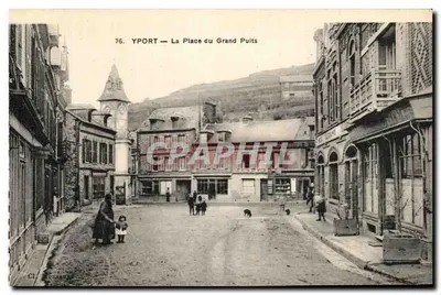 Yport — A Praça do Grande Poço — Cl. Monzange