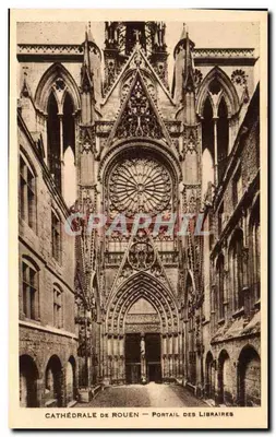 Catedral de Rouen — Portal dos Livreiros — Edição das Novas Galerias, Rouen