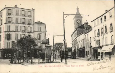 NOISY-LE-SEC — Place Jeanne d'Arc — Editor Château-Thierry, n° 639