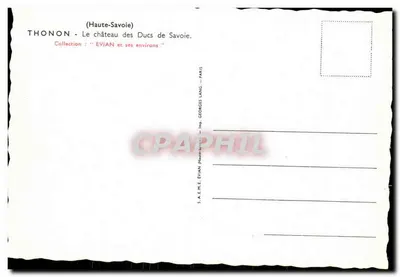 Thonon — Zamek Duszy Savojskich — Kolekcja 'Évian i jego okolice' — S.A.E.M.E. Évian — Rewers