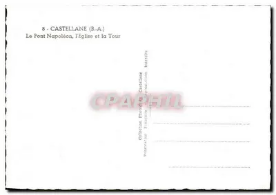 Castellane (B.A.) — O Ponte Napoléon, a Igreja e a Torre — Coleção Fotográfica Francesa — Verso