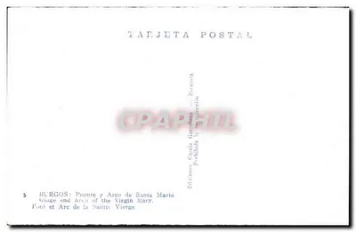 Burgos — Pont e Arco da Santa Virgem — Editores García Carrasquilla — Verso
