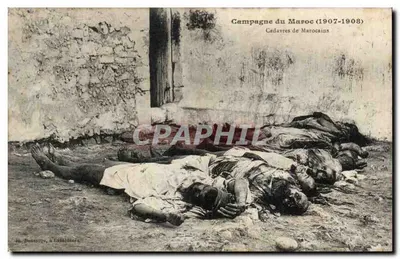 Cadavres de Marocains — Campagne du Maroc (1907-1908) — De Penasque, à Casablanca