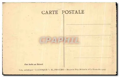 Een halt in de woestijn — Col. artistieke 'De Afrika' — R. PROUCHO — Hussein-Dey (Goudmedaille Grenoble 1925) — Achterkant