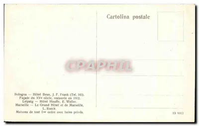 Wejście i Dziedziniec Hotelu Brun — Bologna, Lipsk, Marsylia — n° 13 9663 — Rewers
