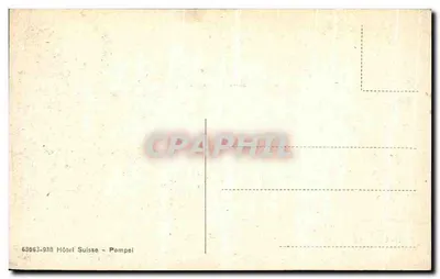 Pompei — Arèa di Nerone — Hotel Suisse — Verso