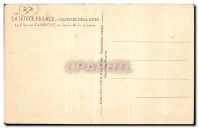 O Castelo de Amboise — visto das margens da Loire — Edição de Arte YVON — Verso