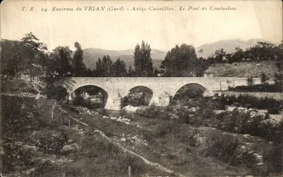 Environs do VIGAN (Gard) — Avèze-Cuvaillac. O Ponte de Coudoulous — T. E. 24