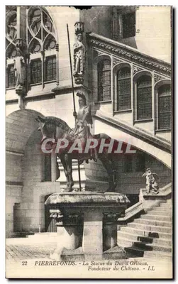 Pierrefonds — La Statue du Duc d'Orléans, Fondateur du Château — LL