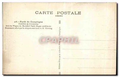 Las Compiègne — Schronienie Wagonu Marszałka Foch — Las Armistycy — Pomnik oferowany przez amerykańskiego obywatela A. H. Fleming — Wydanie z Wydawnictwa Nowoczesnego — Rewers