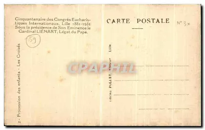 아이들의 성화 행렬 - 크로이제 - 릴 — 국제 성체 대회 1881-1931년 50주년, 카르디널 리앙트 대주교 주관 — 뒷면