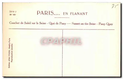 Paris... en Flanant — Coucher de Soleil sur la Seine - Quai de Passy — Série 3 N° 59 — Édition d'Art YVON, Neully-Paris — Verso