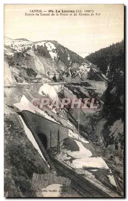 Cantal — Le Lioran (Alt. 1368m) — Entrada do Túnel da Estrada e do Trem — editor A. Thollon