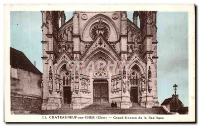 Châteauneuf-sur-Cher (Cher) — Grand fronton de la Basilique — Coll. C. G.