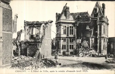 Chauny — O Hotel de Ville, após a retirada alemã (abril de 1917). — Visto Paris N° 326, Decelle, Compiègne