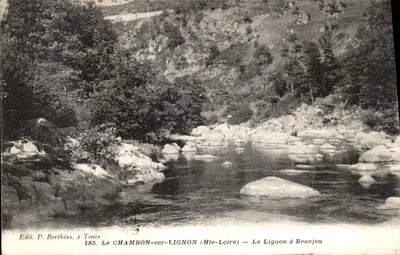 O CHAMBON-SUR-LIGNON (Hte-Loire) — O Lignon em Beaujeu — Edição P. Berthéas, em Tence, n°185