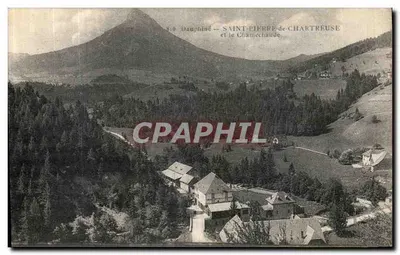 Saint-Pierre-de-Chartreuse e o Chamechaude — Dauphiné — editor não identificado, n° de série 810