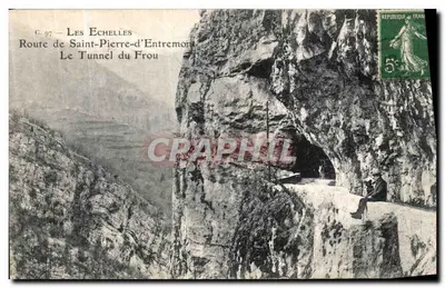 Les Échelles — Rua de Saint-Pierre-d'Entremont — O Tunel do Frou — C. 97