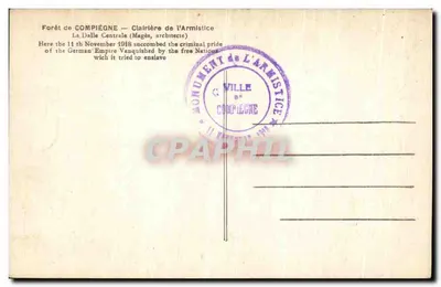 Floresta de Compiègne — Clarity da Armistício — Dalle Centrale — L'H. Paris — Verso
