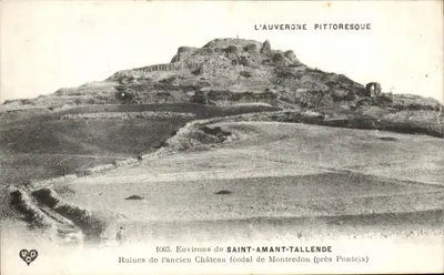 Ruine del vecchio castello feudale di Montredon — vicino Ponteix — L'Auvergne pittoresca — n° 1065