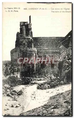 Carence (P.-de-C.) — Ruínas da Igreja — I. C. H. Paris, n° 455