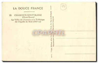 Chamonix-Mont-Blanc — Vale da Aiguille du Midi e Teleférico (3843 m) — Les Éditions d'Art Yvon, Paris — Verso
