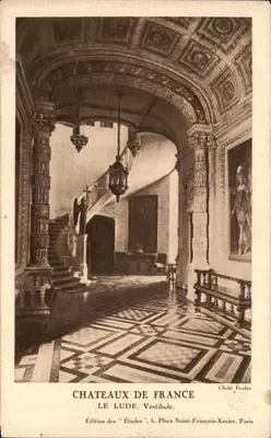 Castelos da França — Le Lude. Vestíbulo — Edição das 'Études', 5, Place Saint-François-Xavier, Paris