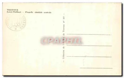 Tournus - Święty Filip i Paweł - centralna apsydalna kaplica — kolekcja Abbatii Tournus n° 119 — Rewers