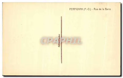 Perpignan — Rue de la Barre — Édition Carderc — Verso