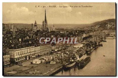 Rouen - Les Quais - Vue prise du Transbordeur