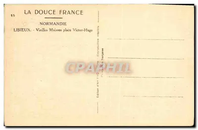 Lisieux - Velhas Casas place Victor-Hugo — Edição de Arte V. Vougnier — Verso