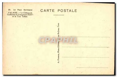 Falaise — O Castelo de Guilherme o Conquistador (XIII) e a Torre Talbot — A. Froment, Photo-Editora, Caen — Verso