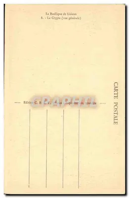 La Basílica de Lisieux — La Cripta (vista general) — Edición C. B. T. Lisieux — Reverso
