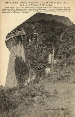 Tiffauges (Vendée) — Castelo de Gilles de Retz chamado Barbe-Bleue — Torre de Vidame (século XVI)