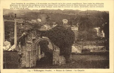 Tiffauges (Vendée) — Ruínas do Castelo - A Capela
