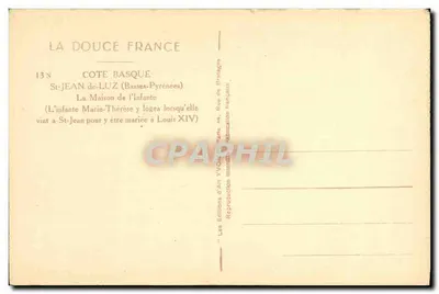 St-Jean-de-Luz — La Maison de l'Infante — Éditions d'Art Yvonne Pada — Verso