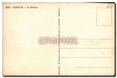 La Bidassoa — Hendaye — R. Bergentin, editor, 66, Rue des Merciers, La Rochelle — Verso