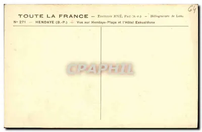 Hendaye (B.P.) — Vista de Hendaye-Plage e o Hotel Eskualduna — Edições Jové, Pau (B.P.) — Verso